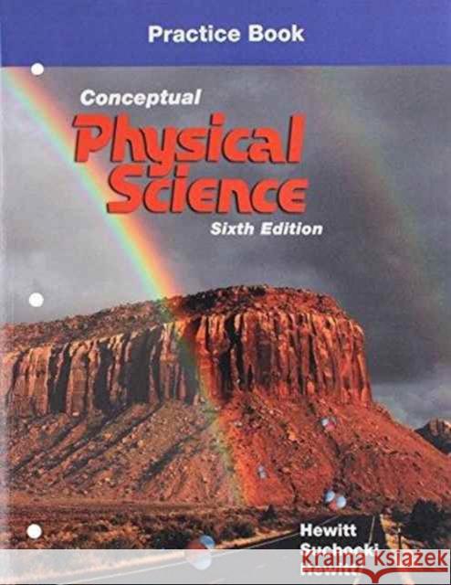 Practice Book for Conceptual Physical Science Leslie A. Hewitt 9780134091396 Pearson Education (US) - książka