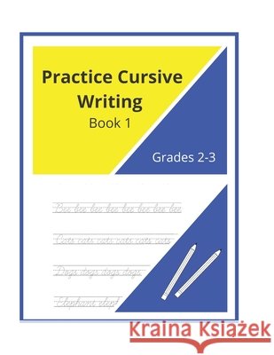 Practice Cursive Writing Book 1 Harsha, Lauretta 9798633597745 Independently Published - książka