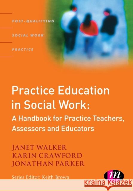 Practice Education in Social Work Walker, Janet 9781844451050  - książka