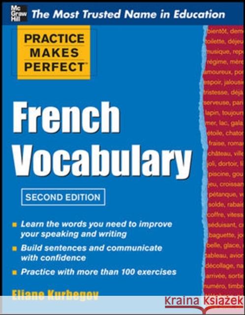 Practice Make Perfect French Vocabulary Eliane Kurbegov 9780071762427 McGraw-Hill Education - Europe - książka