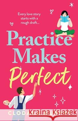 Practice Makes Perfect Clodagh Murphy 9781805578024 Boldwood Books Ltd - książka