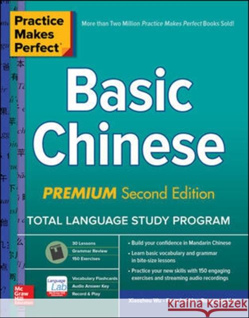 Practice Makes Perfect: Basic Chinese, Premium Second Edition Rongrong Liao 9781260452433 McGraw-Hill Education - książka