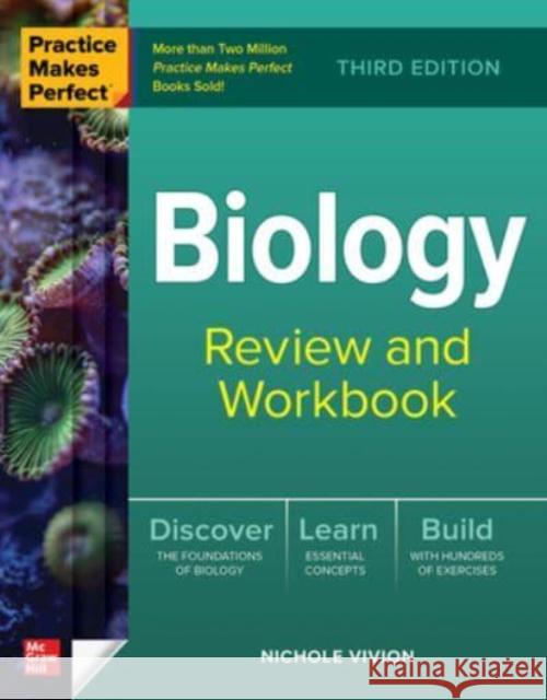 Practice Makes Perfect: Biology Review and Workbook, Third Edition Nichole Vivion 9781264874941 McGraw-Hill Education - książka