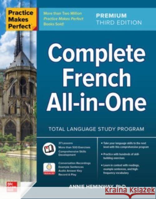 Practice Makes Perfect: Complete French All-in-One, Premium Third Edition Annie Heminway 9781264285617 McGraw-Hill Companies - książka