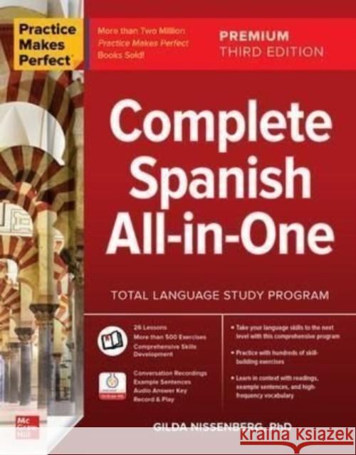 Practice Makes Perfect: Complete Spanish All-in-One, Premium Third Edition Gilda Nissenberg 9781264285549 McGraw-Hill Education - książka