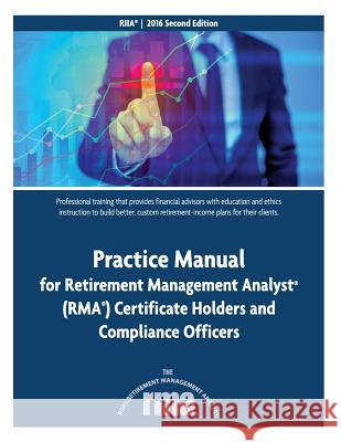 Practice Manual for Retirement Management Analyst (RMA) Certificate Holders and Turco Esq, Al 9781533361400 Createspace Independent Publishing Platform - książka