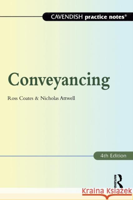 Practice Notes on Conveyancing Ross Coates 9781859414538 TAYLOR & FRANCIS LTD - książka