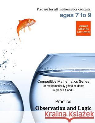 Practice Observation and Logic: Level 1 (ages 7 to 9) Borac, Silviu 9780692245651 Goods of the Mind, LLC - książka