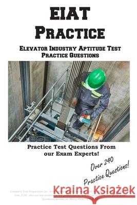 Practice the EIAT Complete Test Preparation Inc 9781772453393 Complete Test Preparation Inc. - książka