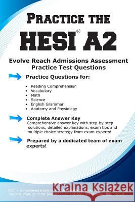 Practice the Hesi A2!: Practice Test Questions for HESI Exam Complete Test Preparation Inc 9781928077572 Complete Test Preparation Inc. - książka