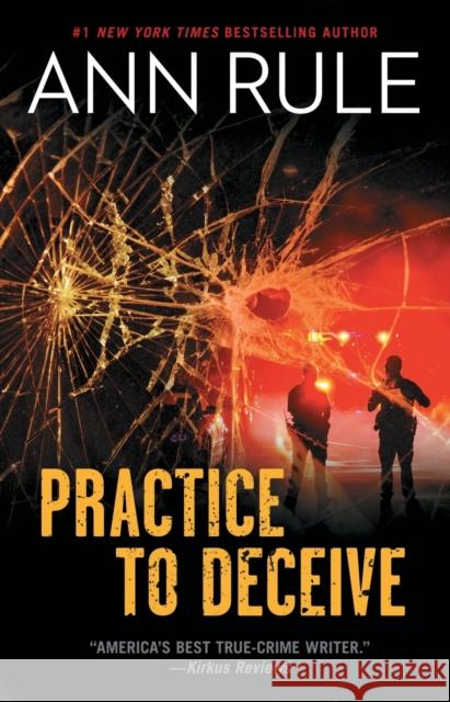 Practice to Deceive Ann Rule 9781982137953 Gallery Books - książka