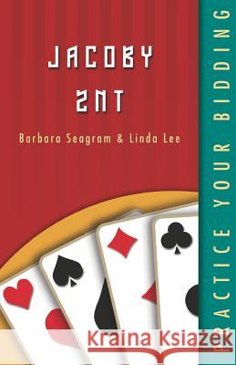 Practice Your Bidding: Jacoby 2NT Seagram, Barbara 9781894154611 Master Point Press - książka