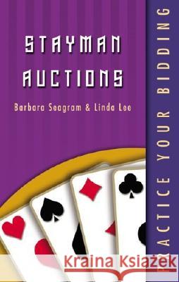 Practice Your Bidding: Stayman Auctions Barbara Seagram, Linda Lee 9781894154840 Master Point Press - książka