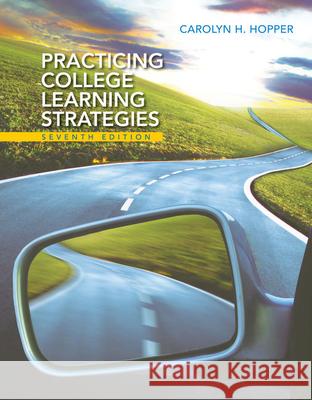 Practicing College Learning Strategies Carolyn H. Hopper 9781305109599 Cengage Learning - książka