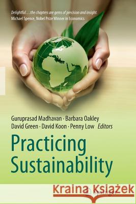 Practicing Sustainability Guru Madhavan Associate Professor of Engineering Barba Dr David Green (Professor of Medicine, N 9781489988980 Springer - książka