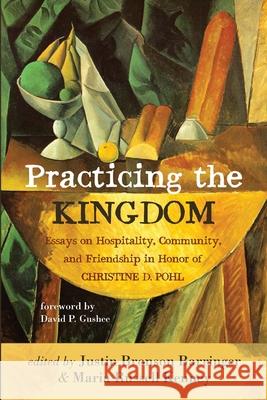 Practicing the Kingdom Justin Bronson Barringer Maria Russell Kenney David P. Gushee 9781498218016 Cascade Books - książka