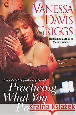Practicing What You Preach Vanessa Davi 9780758232229 Dafina Books - książka