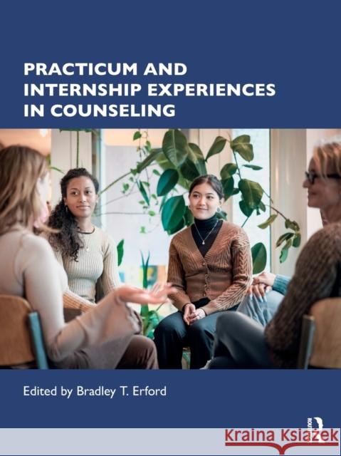 Practicum and Internship Experiences in Counseling  9781032304861 Taylor & Francis Ltd - książka