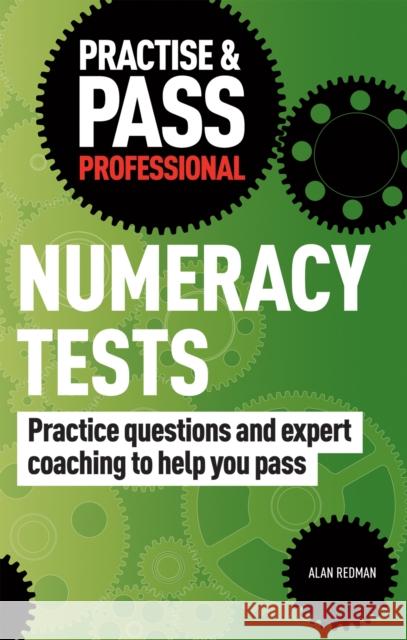 Practise & Pass Professional: Numeracy Tests Alan Redman 9781844552443  - książka