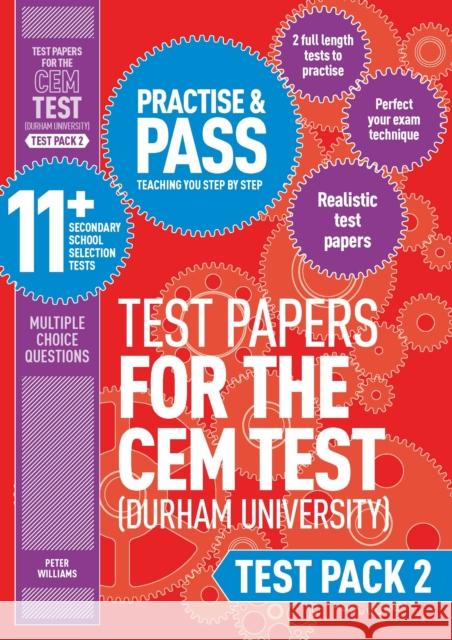 Practise and Pass 11+ CEM Test Papers - Test Pack 2 Peter Williams 9781844556373 Trotman Indigo Publishing Limited - książka