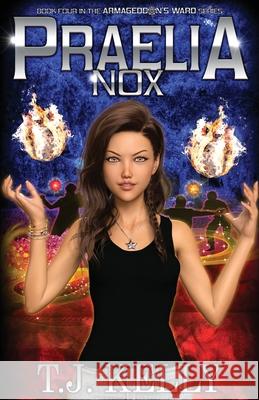 Praelia Nox T. J. Kelly 9781948744096 Persistence Publishing - książka