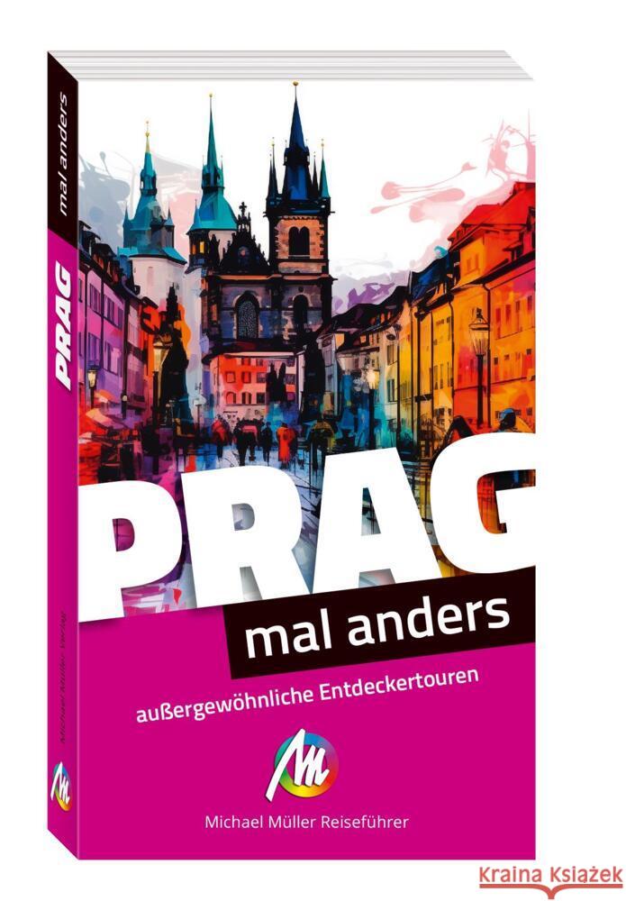 Prag - mal anders ungewöhnliche Entdeckertouren Zöller, Renate 9783966855020 Michael Müller Verlag - książka