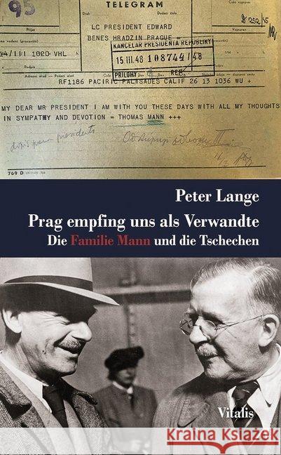 Prag empfing uns als Verwandte Peter Lange 9783899197037 Vitalis - książka