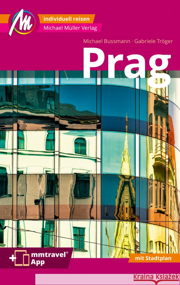 Prag MM-City Reiseführer Michael Müller Verlag, m. 1 Karte Tröger, Gabriele, Bußmann, Michael 9783966853088 Michael Müller Verlag - książka