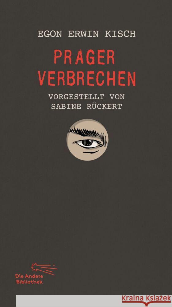 Prager Verbrechen Kisch, Egon Erwin 9783847704980 AB - Die Andere Bibliothek - książka