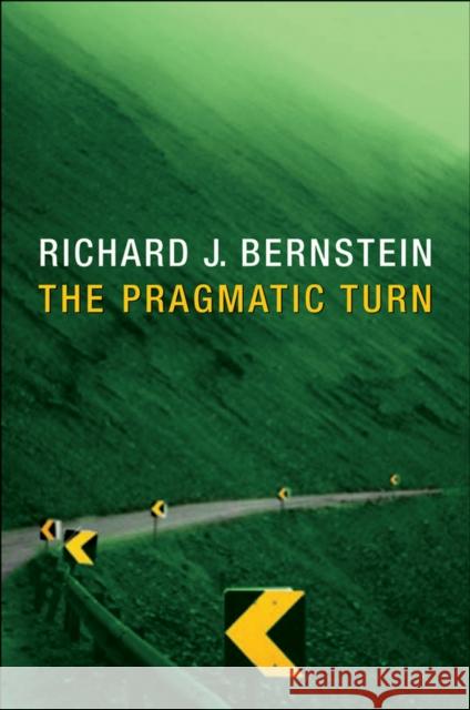 Pragmatic Turn Bernstein, Richard J. 9780745649085 POLITY - książka