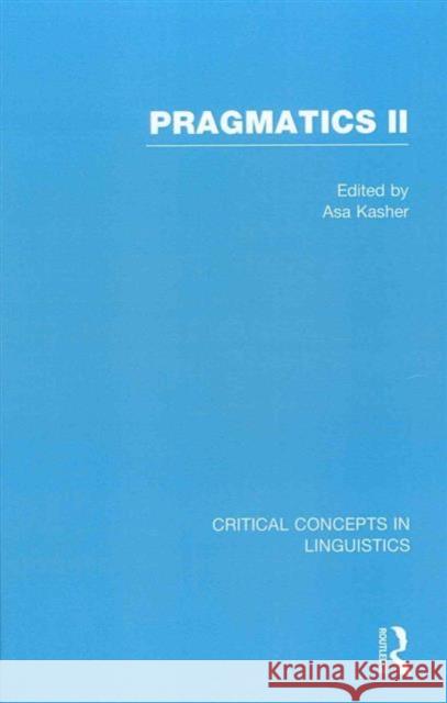 Pragmatics II Asa Kasher   9780415477956 Taylor & Francis - książka