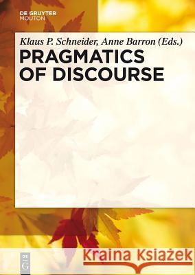 Pragmatics of Discourse  9783110214390 De Gruyter Mouton - książka