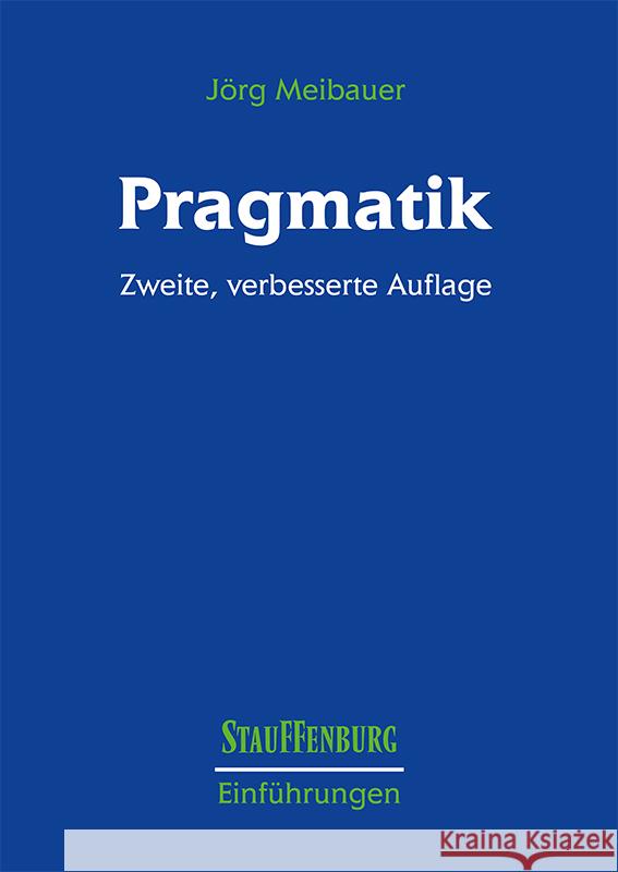 Pragmatik Meibauer, Jörg   9783860572849 Stauffenburg - książka
