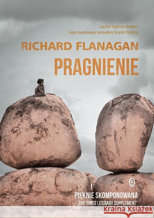 Pragnienie Flanagan Richard 9788308062944 Literackie - książka