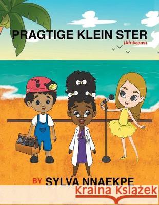 Pragtige Klein Ster Sylva Nnaekpe 9781951792084 Silsnorra Publishing - książka