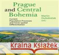 Prague and Central Bohemia Martin Ouředníček 9788024650289 Karolinum - książka