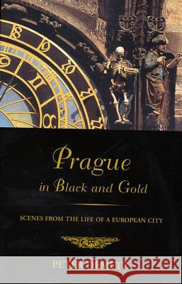 Prague in Black and Gold Peter Demetz 9780809016099 Hill & Wang - książka