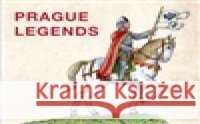 Prague Legends Jana Uhlířová 9788073402181 Baset - książka