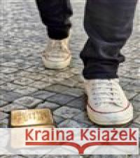 Prague Stolpersteine Trevor Sage 9788011005221 Oko!Multimedia - książka
