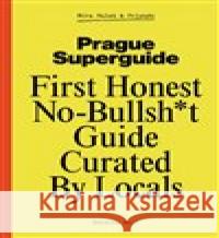 Prague Superguide Edition No. 7 Václav Havlíček 9788090763128 Valeš Miroslav - książka