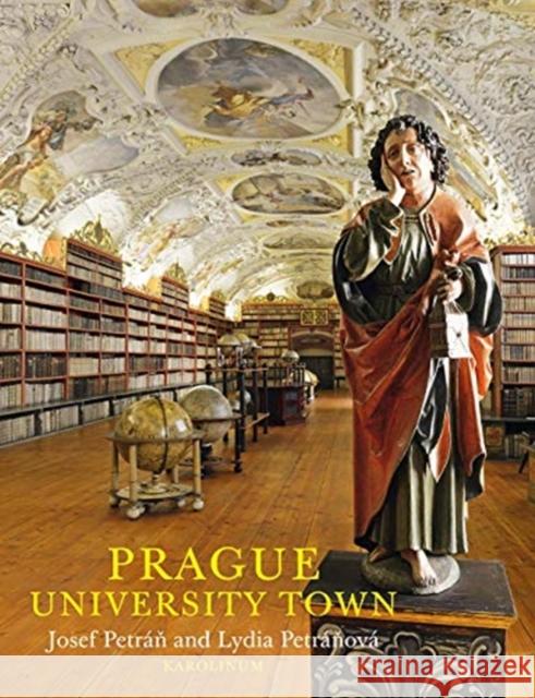 Prague: University Town Petrán, Josef 9788024640532 Karolinum - książka
