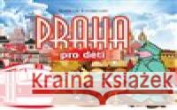 Praha pro děti Bahram Bagirzade 9789952567304 Joint Bridges - książka