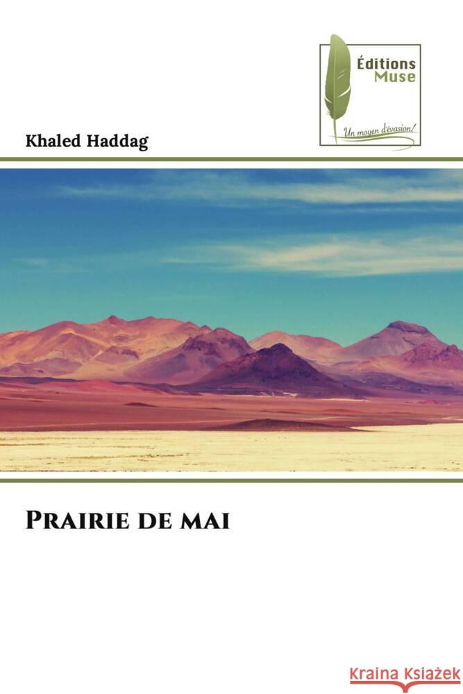 Prairie de mai Haddag, Khaled 9786204960173 Éditions Muse - książka