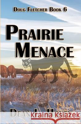 Prairie Menace Dean L. Hovey 9780228616269 Books We Love - książka
