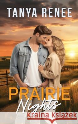 Prairie Nights Tanya Renee 9780645713398 Serenade Publishing - książka