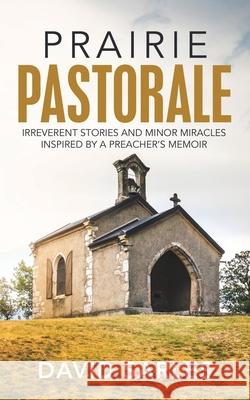 Prairie Pastorale David Sarles 9781664200678 WestBow Press - książka