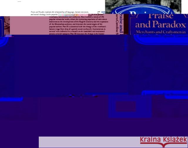 Praise and Paradox: Merchants and Craftsmen in Elizabethan Popular Literature Stevenson, Laura Caroline 9780521522076 Cambridge University Press - książka