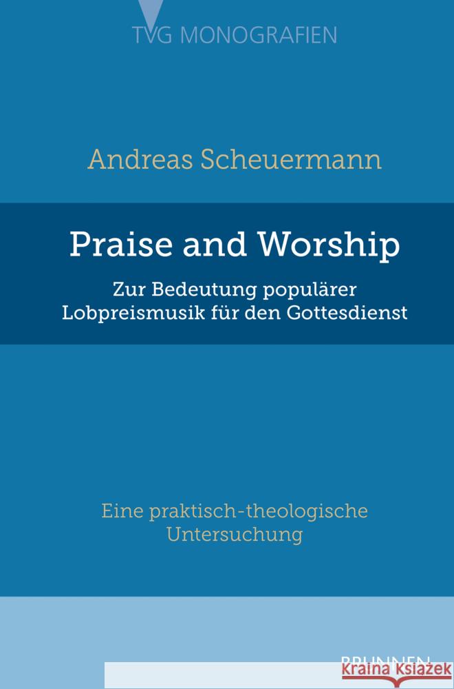 Praise and Worship Scheuermann, Andreas 9783765595813 Brunnen - książka