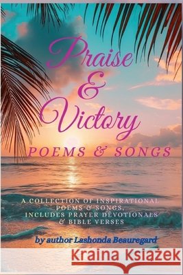 Praise & Victory Poems & Songs Beauregard, Lashonda 9798195056513 Independently Published - książka