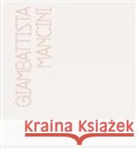 Praktické úvahy o ozdobném zpěvu Giambattista Mancini 9788073316488 Akademie múzických umění - książka